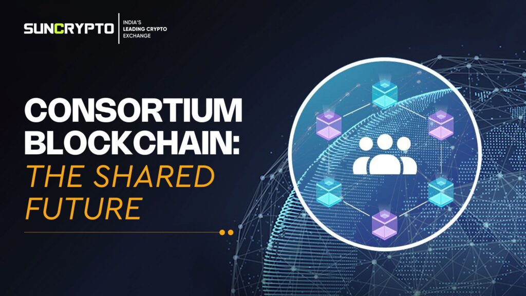 Consortium Blockchain