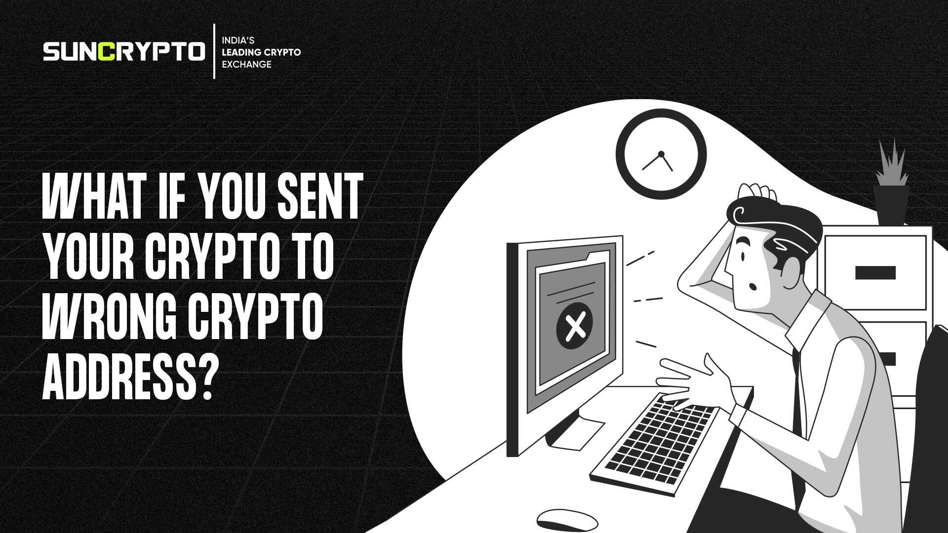 How to recover crypto sent to wrong wallet address
