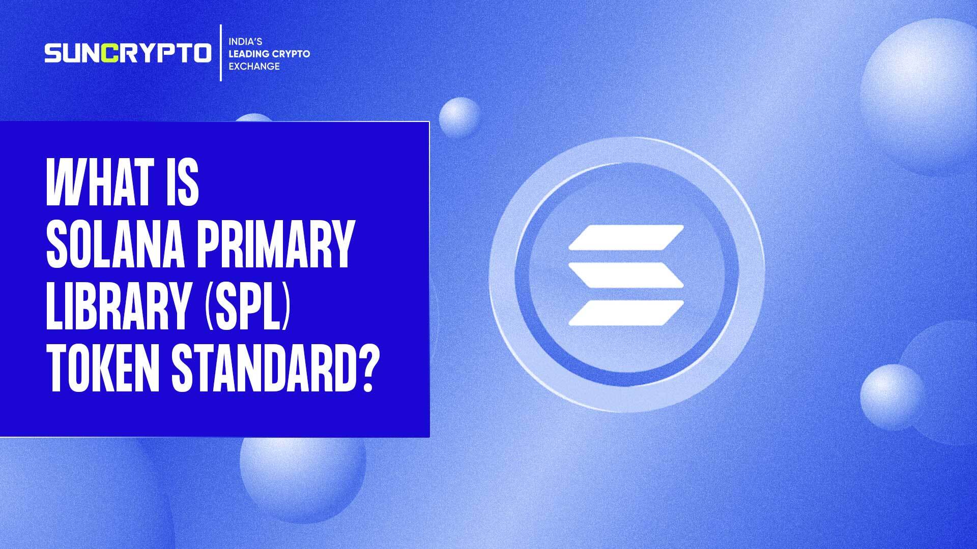 Solana SPL Token Standard