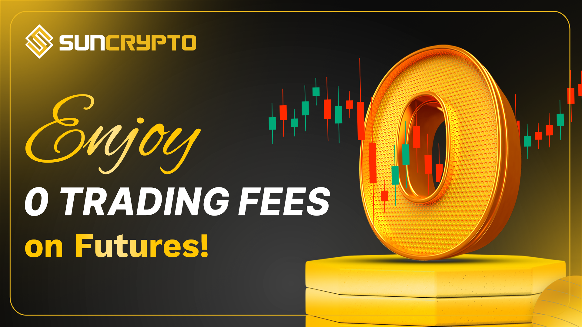 zero trading fees on SunCryto Futures